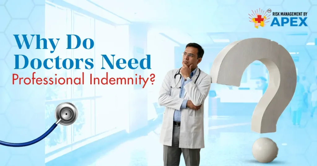 Why Do Doctors Need Professional Indemnity by Risk Management by Apex