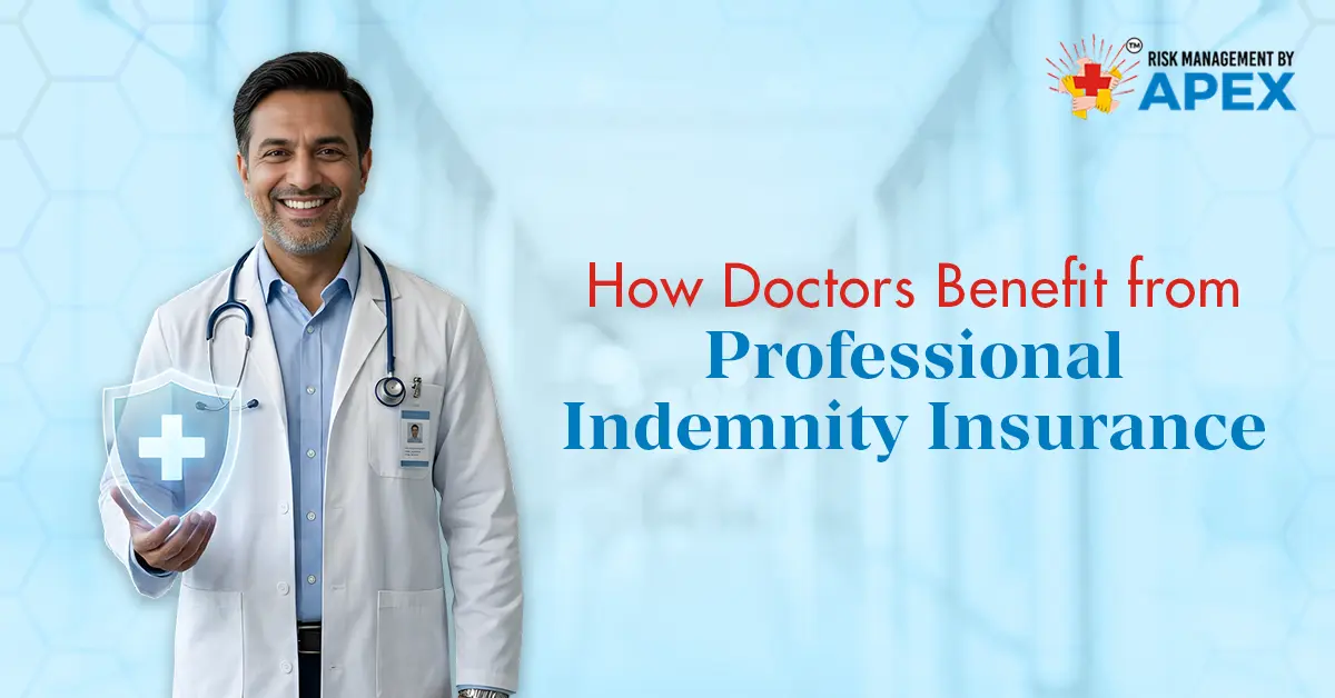 How Doctors Benefit from Professional Indemnity Insurance by Risk Management by Apex